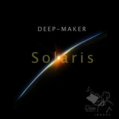 Deep-Maker - Solaris (Original Mix)