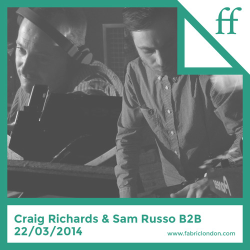 Craig Richards & Sam Russo B2B - Recorded Live 22/03/2014