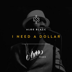 Aloe Blacc - I Need A Dollar (Asdek Vision)