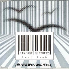 Barcode Brothers - Dooh Dooh (Oliver Walfang Remix)