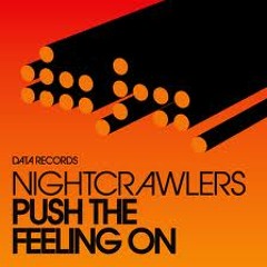 Nightcrawlers - Push The Feeling On (Koopa Reshuff) *FREE D/L*
