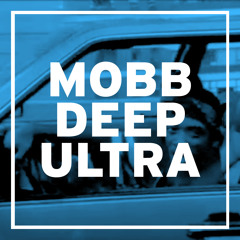 HADE - Mobb Deep Ultra