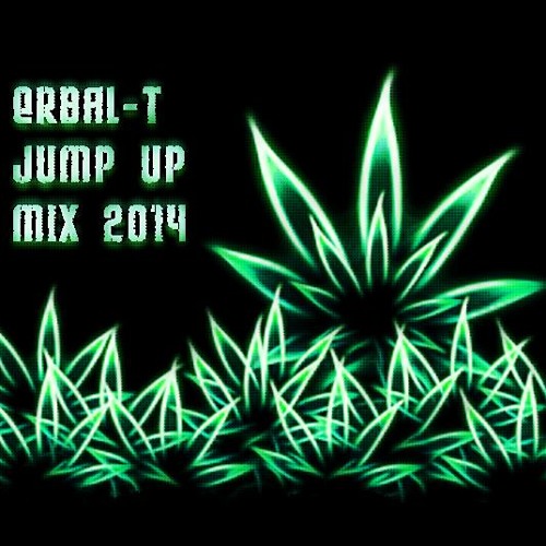 Erbal T - Jump Up D&B Mix [FREE DOWNLOAD]