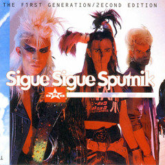 SIGUE SIGUE SPUTNIK "Ultra Violence" Senseless Sex and Gratuitious Sex