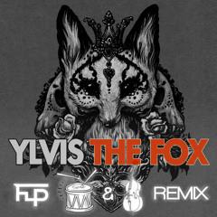 Ylvis - The Fox (FLP DnB Remix)