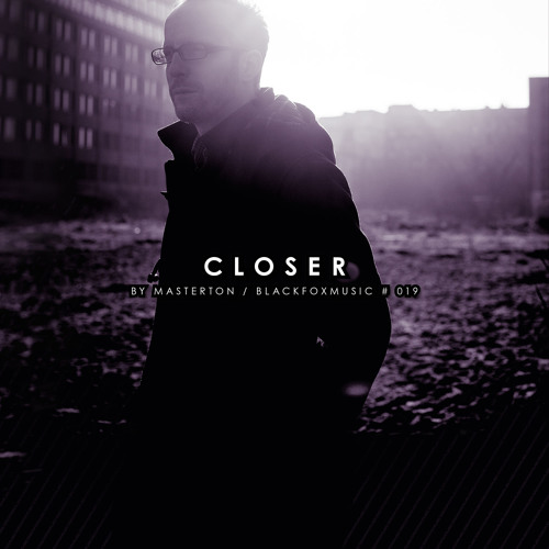 Closer (Channel X Remix) - BFM019 - vinyl and digital - 192 kbps