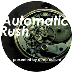 Automatic Rush®
