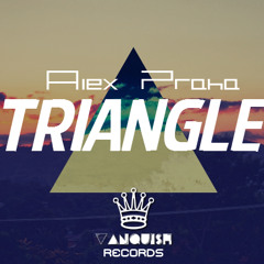 Alex Praha - Triangle (Available April 25)