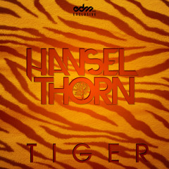 Tiger by Hansel Thorn - EDM.com Exclusive