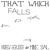 Artwork for That Which Falls Apart (Score)