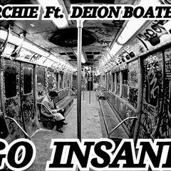 Archie- Go Insane ft Deion Boateng