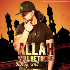 Iligy-Eli Allah Will Be There