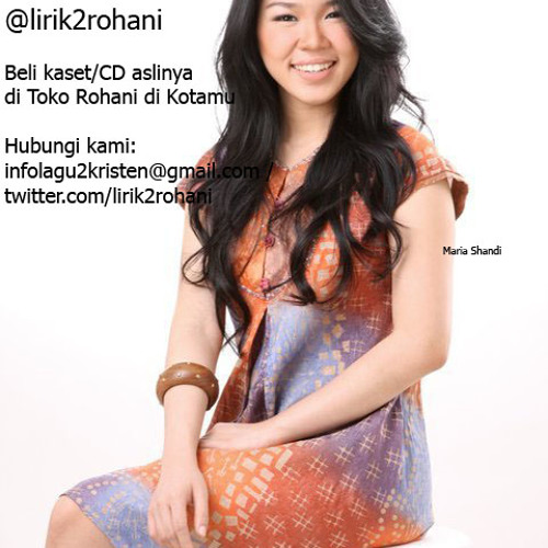 Maria' shandi - Bapaku Yang Kucinta (@lirik2rohani)