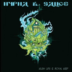 Hypha & sAuce - KUSH UPS