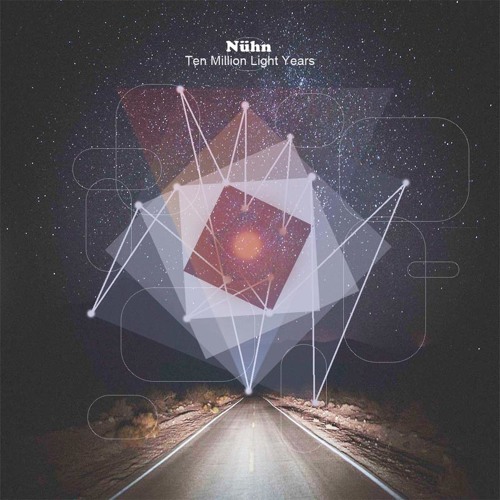 Nühn - Ten Million Light Years