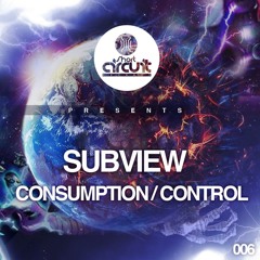 Subview - Consumption OUT NOW!!!!