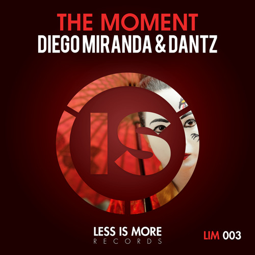 DIEGO MIRANDA & DANTZ - THE MOMENT