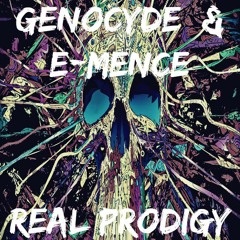 Genocyde & E - Mence - Real Prodigy