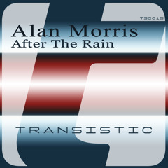 Alan Morris - After The Rain (Uplifting Mix)