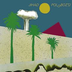 Polobozi - Jihad