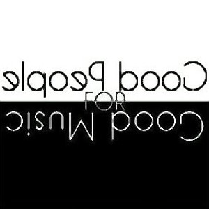 Good Music For Good People Podcast Show No.12(R)