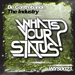 The Industry [OUT SOON ON WHATS YOUR STATUS?]