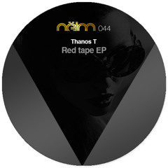 [Neim044] Thanos T - Break a leg (Original mix)