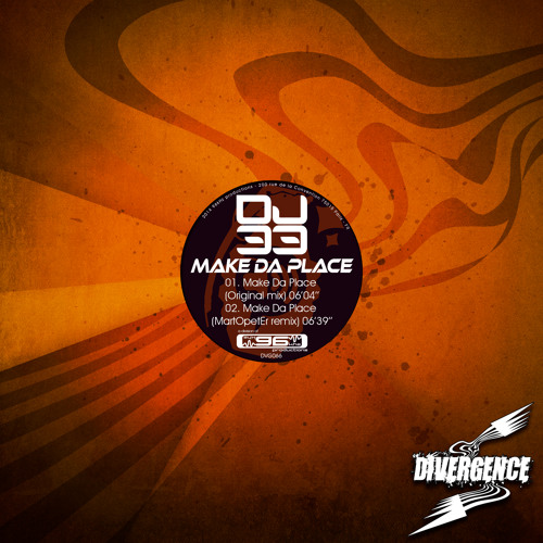 DJ33 - Make Da Place (MartOpetEr Remix) OUT NOW !!!