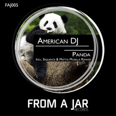 American DJ - Panda (Sequence Remix)