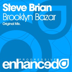 Steve Brian - Brooklyn Bazar (Original Mix) [OUT NOW]