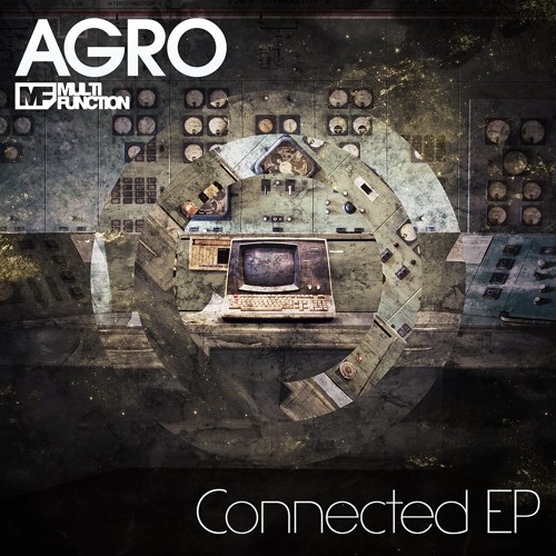 Agro & Hizzleguy - Ghost Fist CONNECTED EP