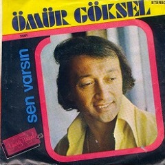 Ömür Göksel - Sen Varsın (1974)