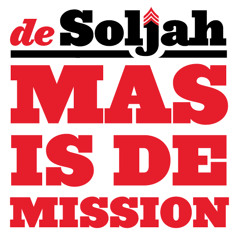 De Soljah - Mas Is De Mission