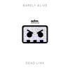 Dead Link by Barely Alive - EDM.com Exclusive