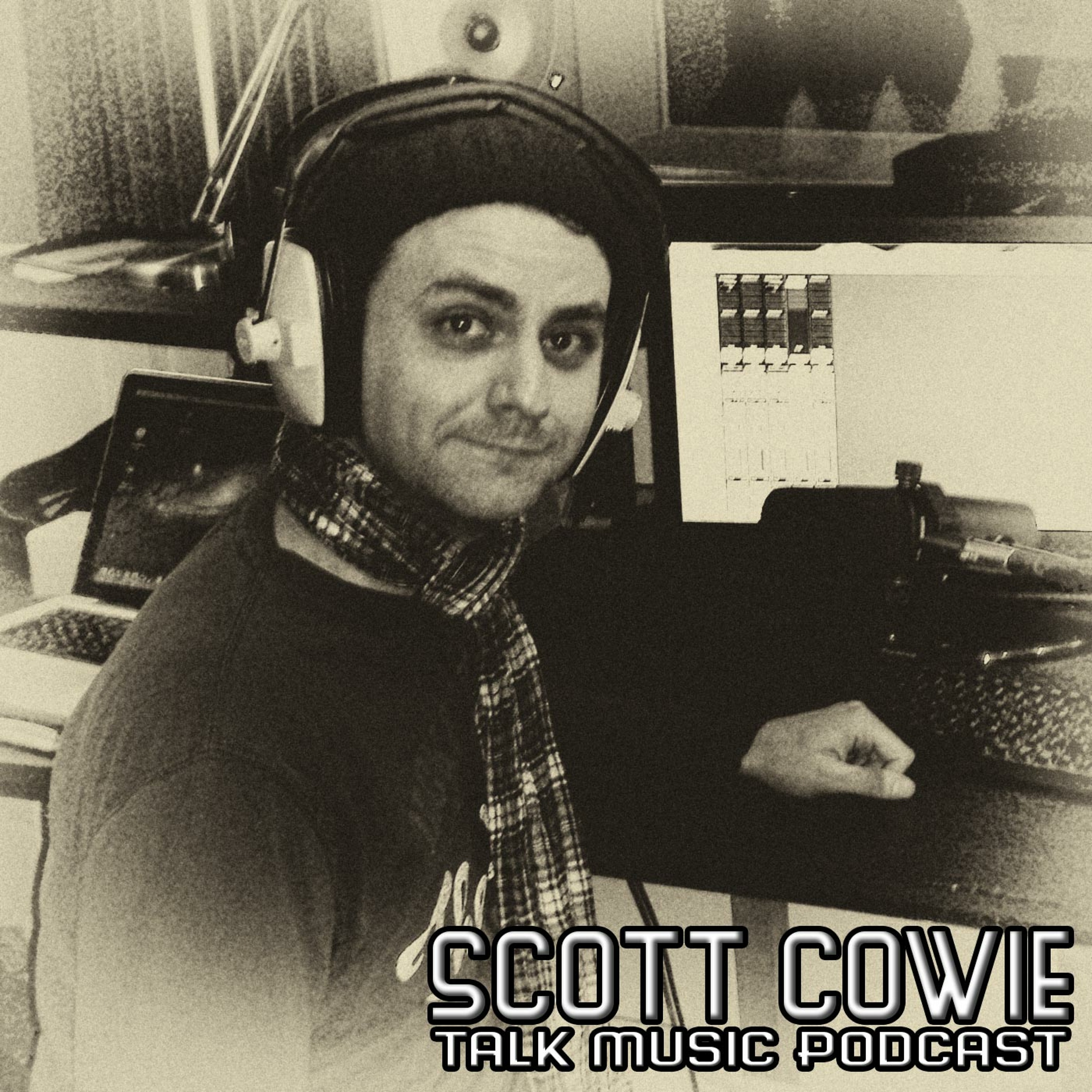 TalkMusic w/ Scott Cowie