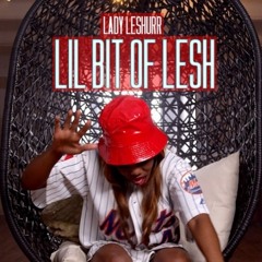 Lady leshurr - Chase The Dream