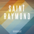 Saint&#x20;Raymond Everything&#x20;She&#x20;Wants Artwork