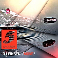 DJ Piksen - Move (Original Mix)