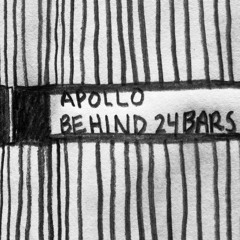 Apollo-Behind 24 Bars (BEAT BY:) P ABLE