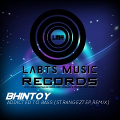 BhiNtoy - Addicted To Bass (Stangeztep Remix)