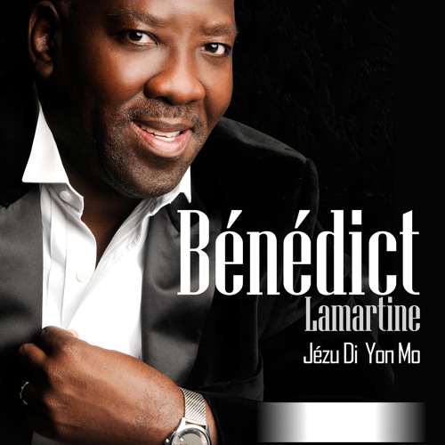 Avek Jezu Ou Pap Wont ( Benedict Lamartine )