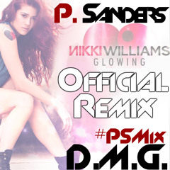 Nikki Williams x P. Sanders - GLOWING (Remix)