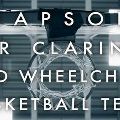 Rhapsody for Clarinet and Wheelchair Basketball Team