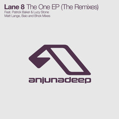 Lane 8 feat. Patrick Baker - The One (Matt Lange Remix)