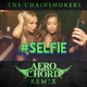 The Chainsmokers - #SELFIE (Aero Chord Remix)[FREE] thumbnail