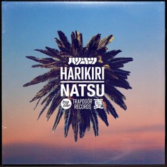 HARIKIRI - Natsu