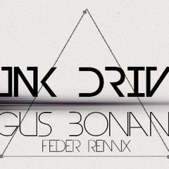 Gus Bonani - Drunk Driving ( Feder Remix) Kubic Records [Snippet]