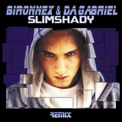 Bironnex & Da Gabriel - SlimShady Remix (demo)