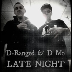 "Late Night" (D-Ranged & D Mo)