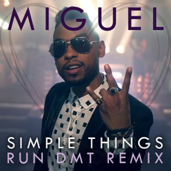 Miguel - Simplethings (RUN DMT Remix) [The DJ List / Exclusive Track]